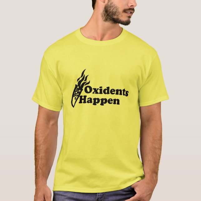 Oxidents geschehen T-Shirt (Vorderseite)