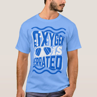 Oxygen ist ein Geschenk an den Funny Swimming Schw T-Shirt