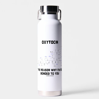 Oxytocin Grund, dass ich so an den griechischen Sp Trinkflasche
