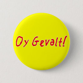 Oy Gevalt! Button