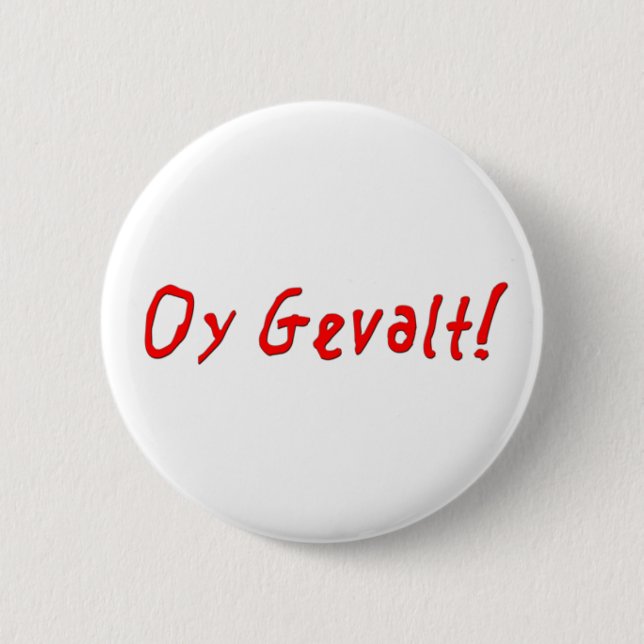 Oy Gevalt! Button (Vorderseite)