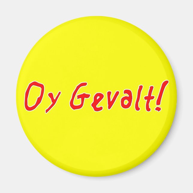 Oy Gevalt! Magnet (Vorne)
