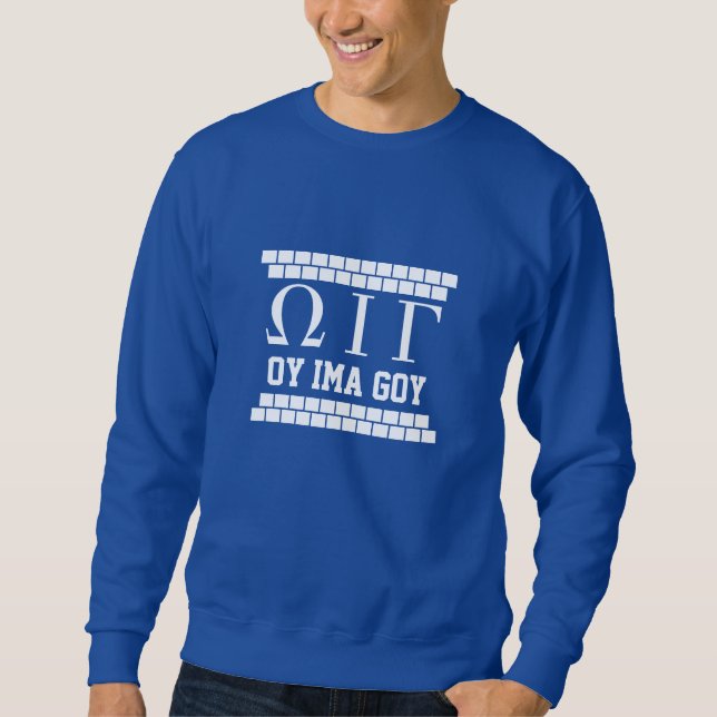 Oy Ima Goy Sweatshirt (Vorderseite)