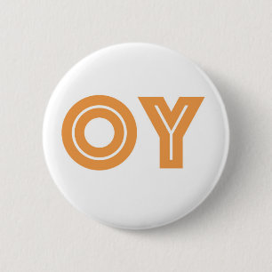 OY-Kvetchers Knopf-Jüdisches Geschenk Button