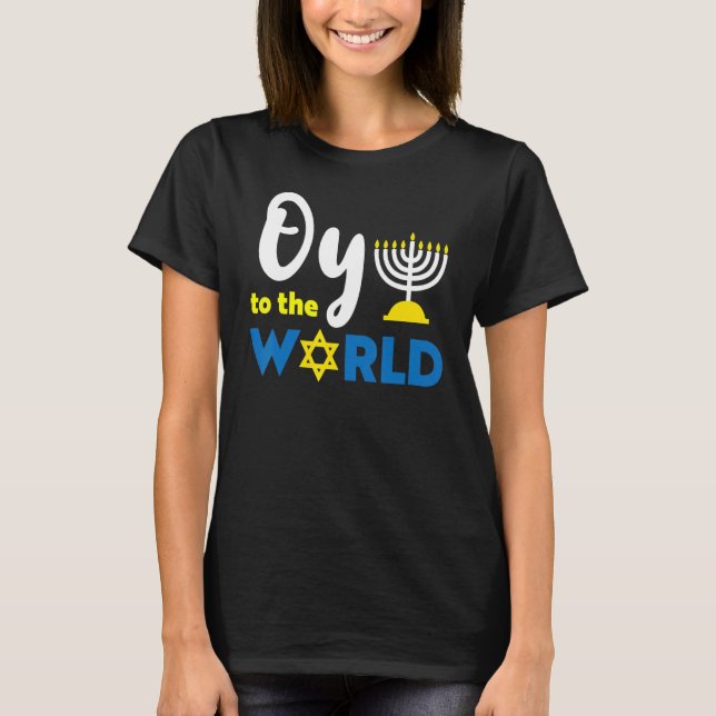 Oy to World Happy Hanukkah T-Shirt (Vorderseite)