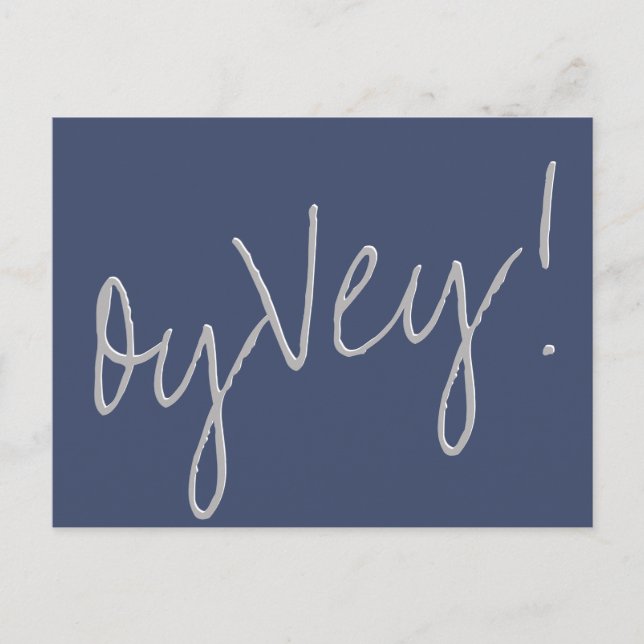 Oy Vey Script | Aufschiebung von Navy Blue und Gra Postkarte (Vorderseite)
