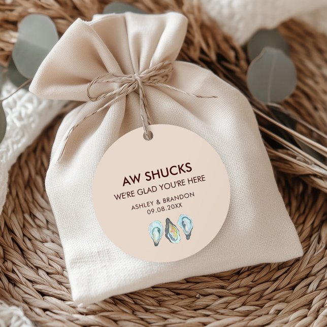 Oyster Aw Shucks We're Glad You're Here Wedding Geschenkanhänger (Von Creator hochgeladen)