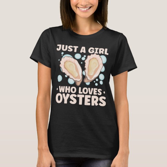 Oyster Oyster Shucker Seashell Seafood T-Shirt (Vorderseite)