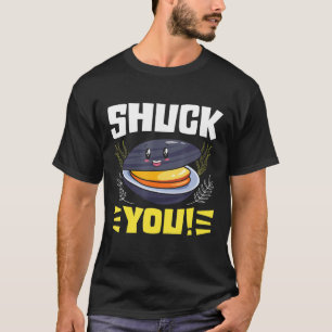 Oyster Shucker Meeresfrüchte Muschel Food T-Shirt