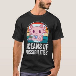 Ozeane Möglichkeiten Axolotl Sommerlesen Li T-Shirt