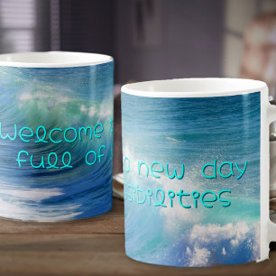 Ozeanwelle-Ermutigungsspruch Kaffeetasse