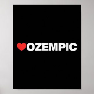 Ozempische Liebe, Herzdesign von jedem geliebt, de Poster
