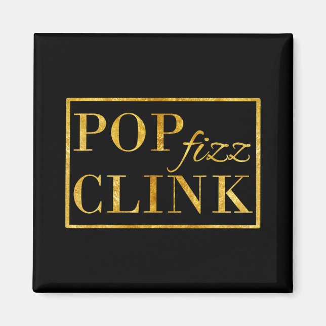 P Clink Fizz Drink Happy New Year New Years Eve  Magnet (Vorne)