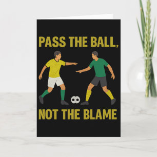 P Die Schuld Nicht Dem Fußballfan-Design geben Karte