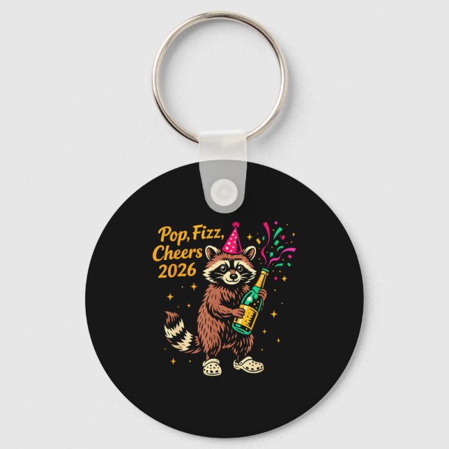 P Fizz Cheers 2026 Funny Raccoon New Year Design  Schlüsselanhänger (Vorderseite)