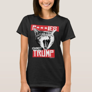 P***IES GEGEN TRUMP T-Shirt