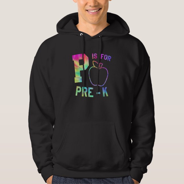 P Is For Preschool Teacher Team Summer Tie Dye Pre Hoodie (Vorderseite)