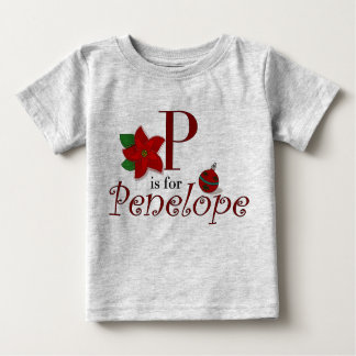 P ist für Penelope, Baby's First Christmas T - Shi Baby T-shirt
