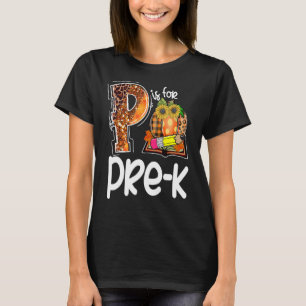 P ist für Pre K Leopard Pumpkin Lehrer Fall Dank T-Shirt