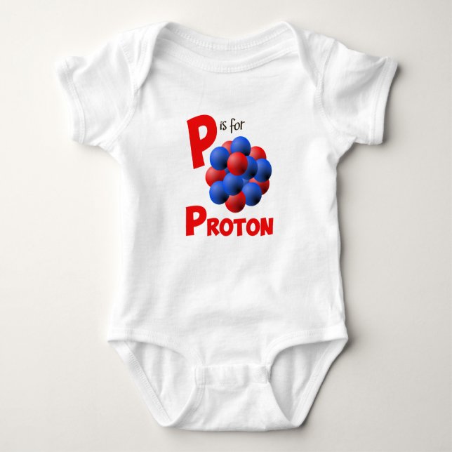 P ist für Proton-niedliche Physik u. Baby Strampler (Vorderseite)