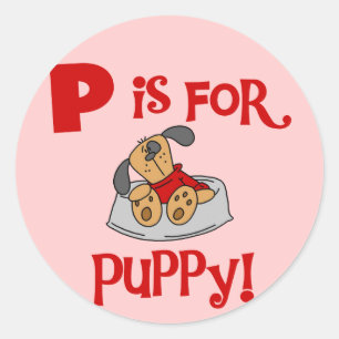 P ist für Puppy Tshirts und Geschenke Runder Aufkleber