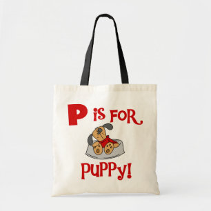 P ist für Puppy Tshirts und Geschenke Tragetasche