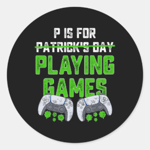 P ist für Spiele St Patricks Day Fun Gamer B Runder Aufkleber
