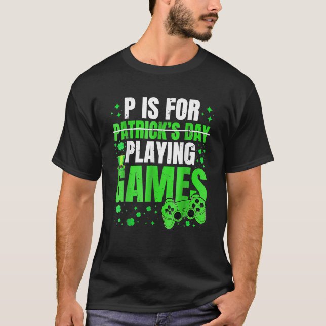P ist für Videospiele Boys St Patricks Day T-Shirt (Vorderseite)