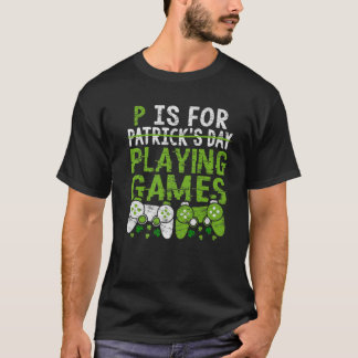 P ist für Videospiele Boys St Patrick's Day T-Shirt
