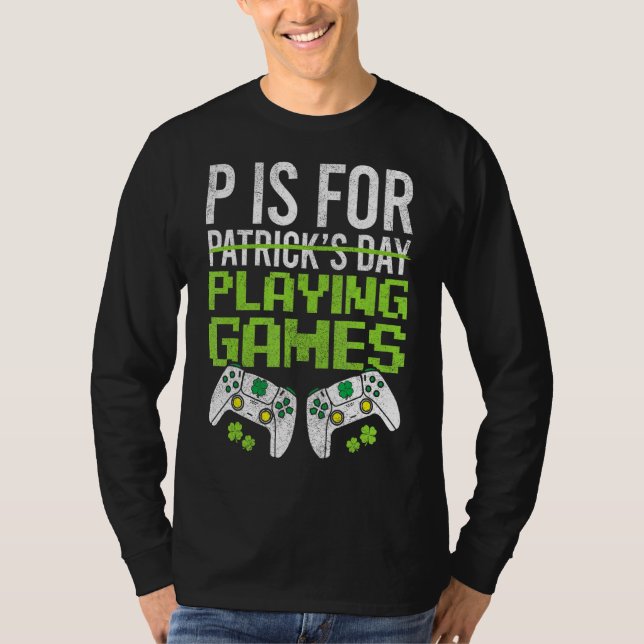 P ist für Videospiele Gaming Apparel St Pat T-Shirt (Vorderseite)