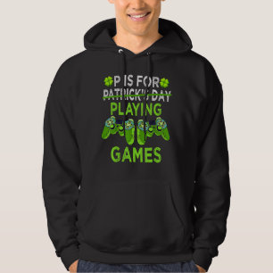 P ist für Videospiele Patricks Day T-Shirt für Hoodie