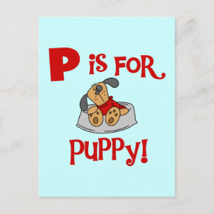 P ist für Welpen-T-Shirts und Geschenke Postkarte