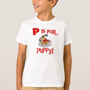 P ist für Welpen-T-Shirts und Geschenke T-Shirt