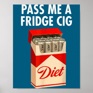 P Mal Ein Kühlschrank Cig Lustig Kühlschrank Cig M Poster