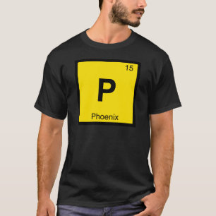 P - Phoenix Griechische Chemie Periodensystem Symb T-Shirt