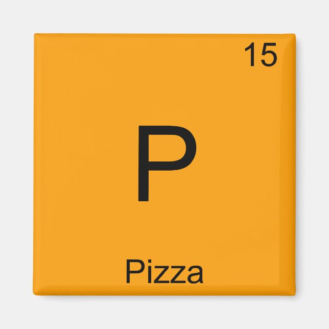 P - Pizza Funny Chemistry Element Symbol T - Shirt Magnet (Vorne)