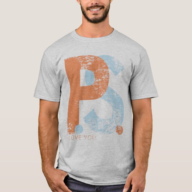 P.S. I Liebe Sie T-Shirt (Vorderseite)