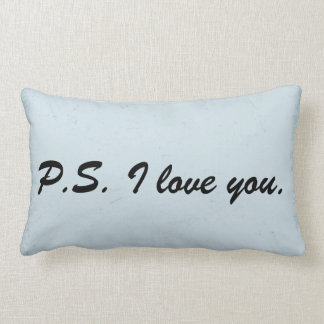 P.S. Liebe I, die Sie pillow Lendenkissen