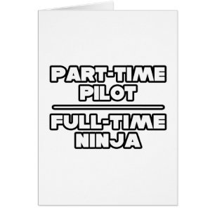 P/T Pilot, F/T Ninja