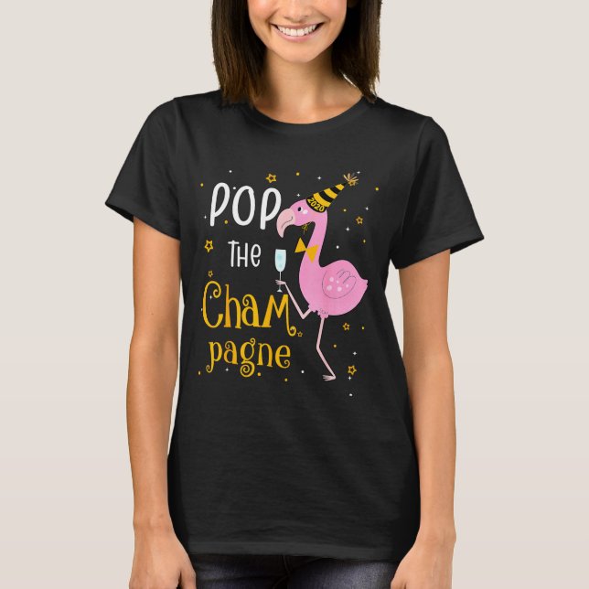 P The Champagne It's New Year! Funny Flamingo Drin T-Shirt (Vorderseite)