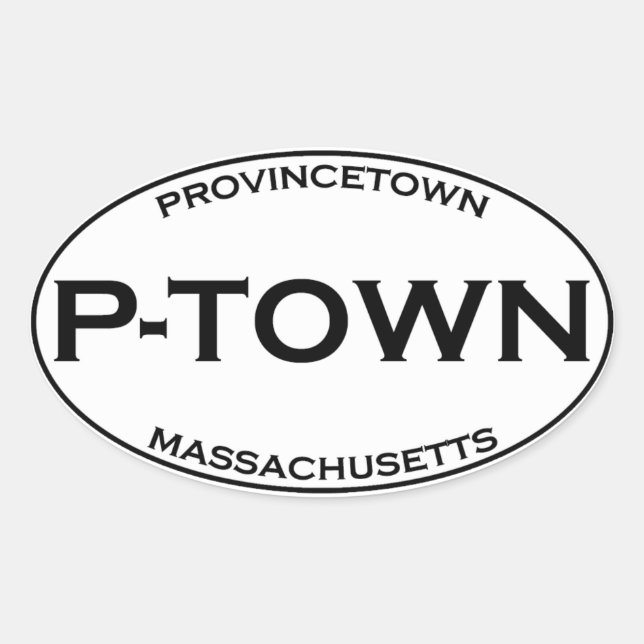 P-TOWN - Massachusetts in der Provinz Ovaler Aufkleber (Vorderseite)
