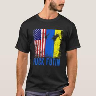 P Uck F Utin Ukraine Flag American Flag Unterstütz T-Shirt