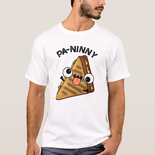 Pa-ninny Funny Panini Pun bietet eine niedliche Pa T-Shirt (Vorderseite)