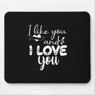 Paar Art Ich mag dich und ich liebe dich Mousepad