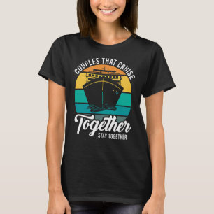 Paare, die gemeinsam reiten, Bleibe gemeinsam Crui T-Shirt