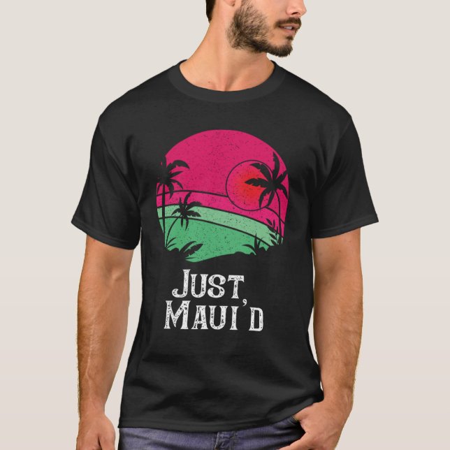 Paare Flitterwochen Verheiratet Hawaii Just Maui'd T-Shirt (Vorderseite)
