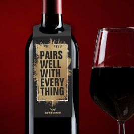 PAARE GUT MIT ALLEM Gold Foil on Black Flaschenanhänger