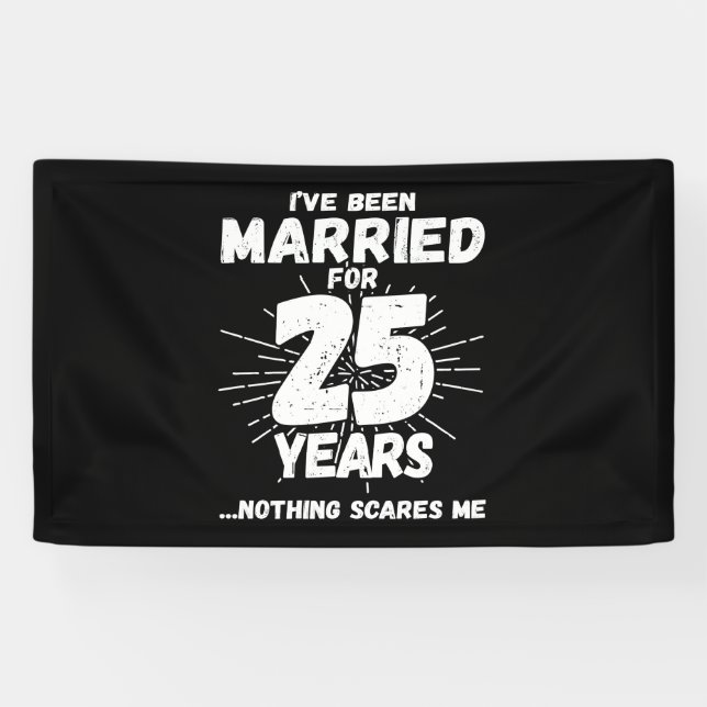 Paare Verheiratet 25 Jahre Witziger 25-jähriger Ge Banner (Horizontal)