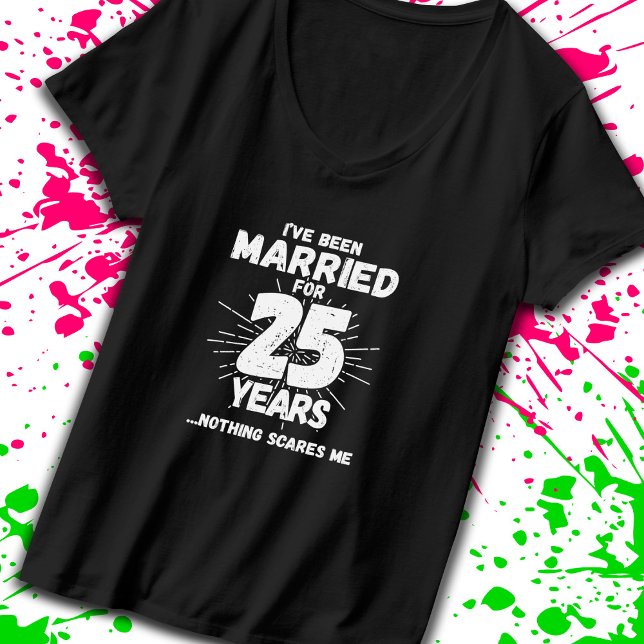 Paare Verheiratet 25 Jahre Witziger 25-jähriger Ge T-Shirt (Celebrate your 25 year anniversary milestone with our t-shirt designed to get laughs! -Teemixer)