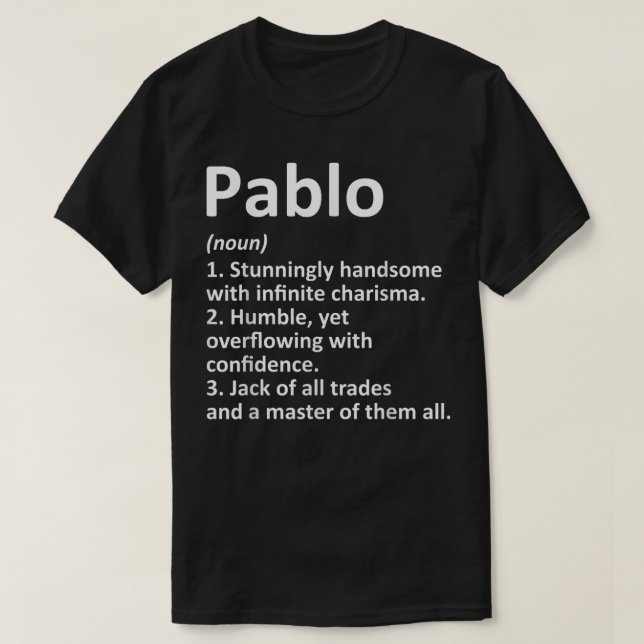 PABLO Definition Personalized Name Funny Birthday  T-Shirt (Design vorne)